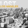 Lost Los Angeles