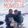 Into Wild Mongolia