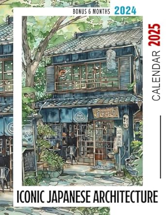Iconic Japanese Architecture Calendar 2025: 18-Month Planner Highlighting Stunning Landmarks and Culture, Perfect Gift for Japan Enthusiasts, Large-Sized for Easy Organization