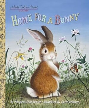 LGB Home For A Bunny: A Classic Bunny Book for Kids