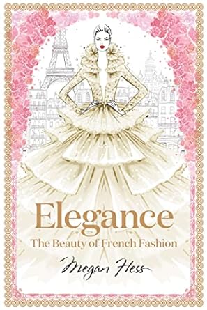 Elegance: The Beauty of French Fashion