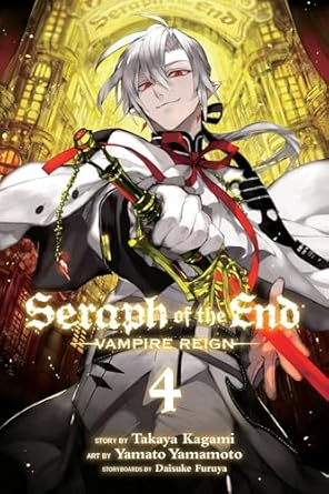 Seraph of the End, Vol. 4: Vampire Reign (Volume 4)