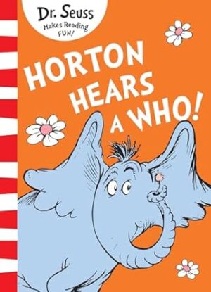 Horton Hears A Who! [Yellow Back Book Edition]