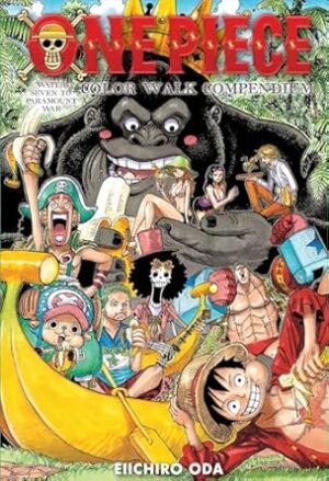 One Piece Color Walk Compendium: Water Seven to Paramount War (Volume 2)