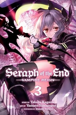 Seraph of the End, Vol. 3: Vampire Reign (Volume 3)