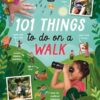 Lonely Planet Kids 101 Things to do on a Walk