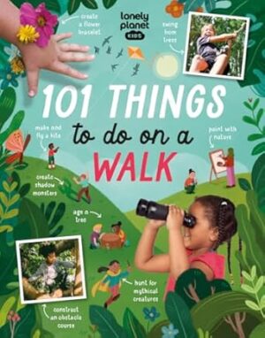 Lonely Planet Kids 101 Things to do on a Walk