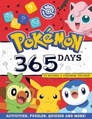 Pokemon 365 Days to Become a Pokemon Trainer!: Activities, Puzzles, Quizzes and More!
