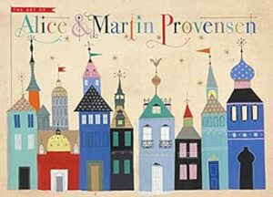 The Art of Alice and Martin Provensen