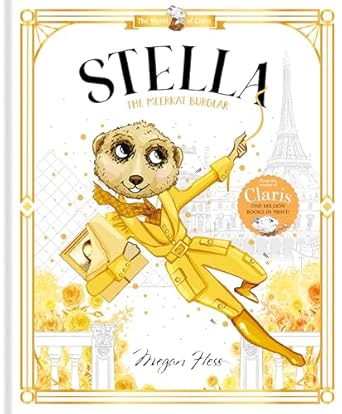 Stella: The Meerkat Burglar: World of Claris #4 (Volume 4)