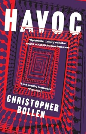 Havoc: The New York Times’ #1 Thriller of 2024: ‘A deliciously nasty tale of resentment and revenge’