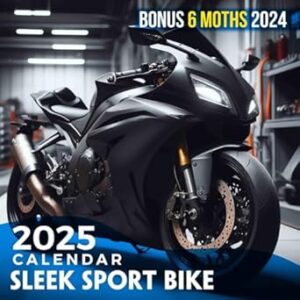 Sleek Sport Bike Calendar 2025: 18 Months of Two-Wheeled Adventure July 2024 to December 2025 Organize with a Large-Sized Highlighting High-Performance Motorcycles Ideal Gifts