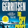 The Spy Coast: The unmissable, brand-new series from the No.1 bestselling author of Rizzoli & Isles (Martini Club 1)