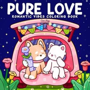 Pure Love: Adult Coloring Book Featuring Fuzzy Animal Couples in Sweet Moments and Cozy Valentines, Cute and Easy Designs for Relaxation