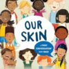 Our Skin: A First Conversation About Race