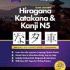 Learn Japanese Hiragana, Katakana and Kanji N5 – Workbook for Beginners: The Easy, Step-by-Step Study Guide and Writing Practice Book: Best Way to ... the Alphabet of Japan (Letter Chart Inside)
