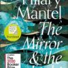 The Mirror And The Light: The conclusion to the Booker Prize-winning and bestselling Wolf Hall trilogy, soon to be a major TV series