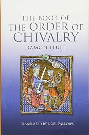 The Book of the Order of Chivalry