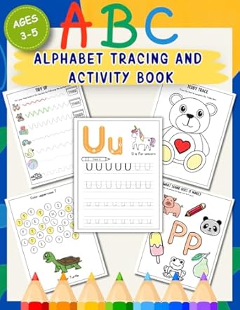ABC Alphabet Tracing and Activity Book for Ages 3-5: 140+ Practice and Activity Pages for Preschoolers | Improve Pen Control, Handwriting | Trace Letters, Lines, Shapes and More!