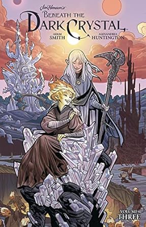 Jim Henson's Beneath the Dark Crystal Vol. 3: Volume 3