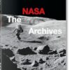 The Nasa Archives: 60 Years in Space