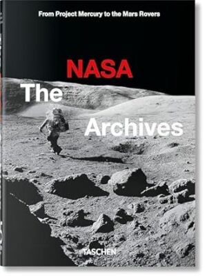 The Nasa Archives: 60 Years in Space
