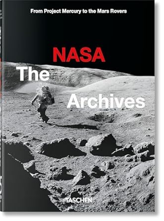 The Nasa Archives: 60 Years in Space