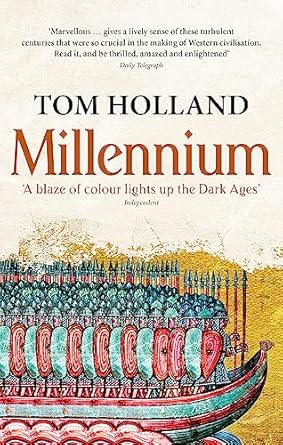 Millennium: The End of the World and the Forging of Christendom