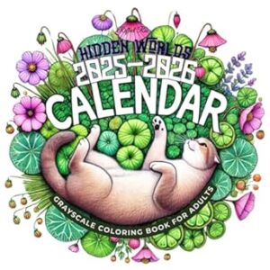 Hidden Worlds 2025 2026 Calendar Coloring Book: Color the Beauty of Days, Months, and Seasons with Floral Designs, Animals, and Stunning Paper Rip Effects - Grayscale Coloring Book for Adult