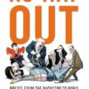 No Way Out: Brexit: From the Backstop to Boris