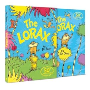 The Lorax [50th Anniversary Edition]: The classic story that shows you how to save the planet!