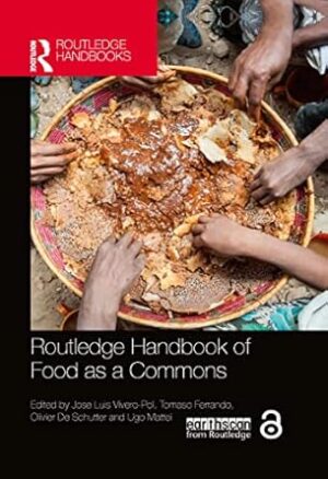 Routledge Handbook of Food as a Commons: Expanding Approaches