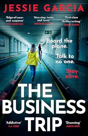 The Business Trip: a completely addictive psychological thriller to keep you hooked in 2025