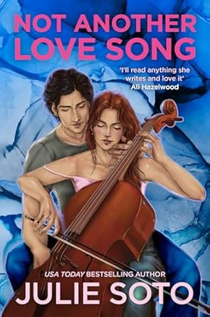 Not Another Love Song: The new scorching hot rivals-to-lovers spicy rom-com of 2024 – an instant USA Today bestseller!