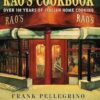 Rao's Cookbook: Over 100 Years of Italian Home Cooking