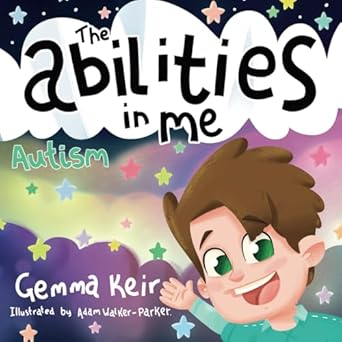 The abilities in me: Autism