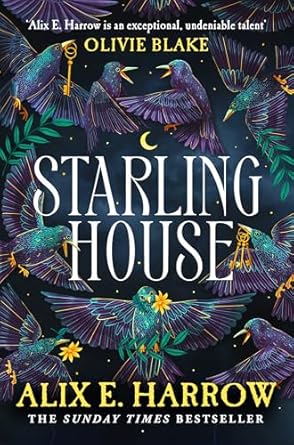 Starling House: The perfect dark, Gothic fairytale and a Reese Witherspoon Book Club Pick