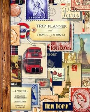 Trip Planner & Travel Journal: Vacation Planner & Diary for 4 Trips, with Checklists, Itinerary & more [ Softback Notebook * Large (8” x 10”) * Vintage Collage ]