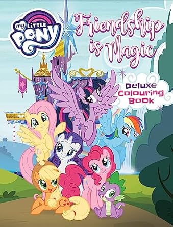 My Little Pony Friendship is Magic Deluxe Colouring Book