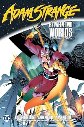 Adam Strange: Between Two Worlds The Deluxe Edition