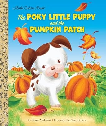LGB The Poky Little Puppy And The Pumpkin Patch: A Little Golden Book for Kids and Toddlers