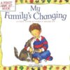 My Family's Changing: A First Look at Family Break-Up