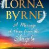 A Message of Hope from the Angels: The Sunday Times No. 1 Bestseller