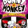 Bunny vs Monkey 5: Rise of the Maniacal Badger