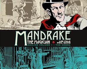 Mandrake the Magician: Dailies Volume 1: The Cobra