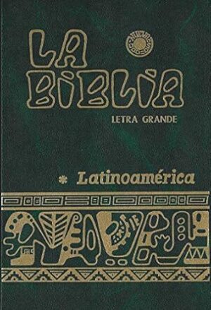 La Biblia Latinoamericana: Letra Grande (Spanish Edition)