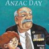 My Grandad Marches on Anzac Day