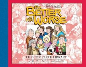 For Better or For Worse: The Complete Library, Vol. 9