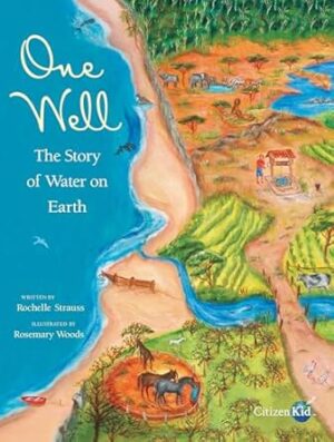One Well: The Story of Water on Earth: 4