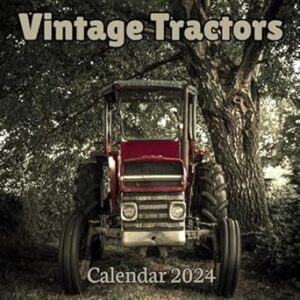 Vintage Tractors Calendar 2024: 16 Months Organizer For Home & Office Organizer , Mens , Womens , kids